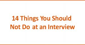 14 Things You Should Not Do at an Interview