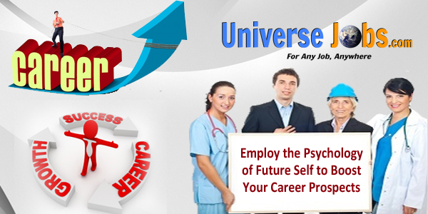 Employ-the-Psychology-of-Future-Self-to-Boost-Your-Career-Prospects