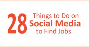 28 Things to Do on Social Media to Find Jobs