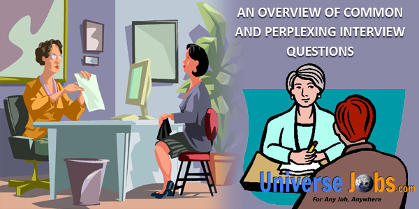 AN-OVERVIEW-OF-COMMON-AND-PERPLEXING-INTERVIEW-QUESTIONS