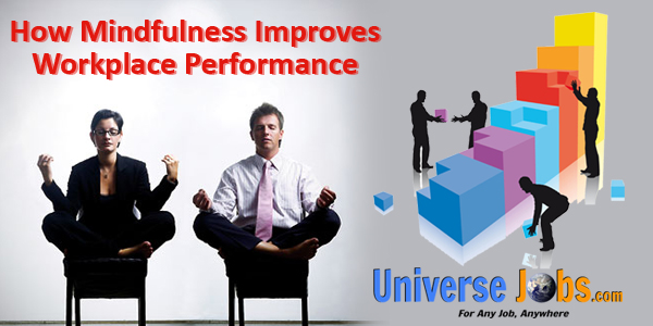 How-Mindfulness-Improves-Workplace-Performance