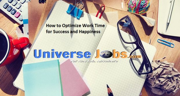 How to Optimize Work Time for Success and Happiness