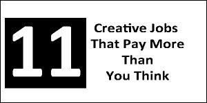 Creative Jobs that Pay More than You Think Info-Graphics