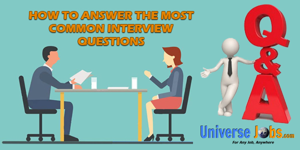 How-to-Answer-the-Most-Common-Interview-Questions