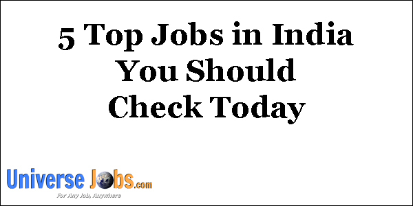 5-Top-Jobs-in-India-You-Should-Check-Today