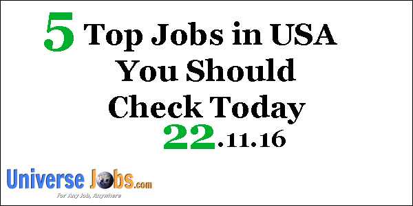 5-Top-Jobs-in-USA-You-Should-Check-Today-22-11-16