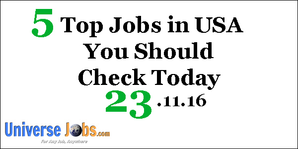 5-Top-Jobs-in-USA-You-Should-Check-Today-23-11-16