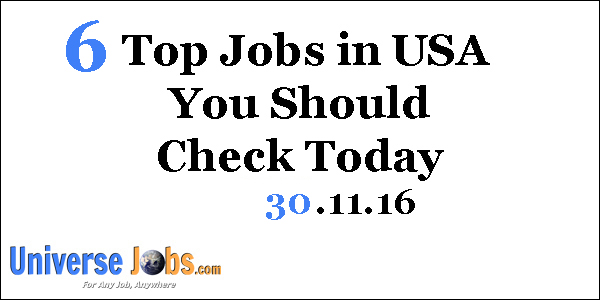 6-Top-Jobs-in-USA-You-Should-Check-Today-30-11-16