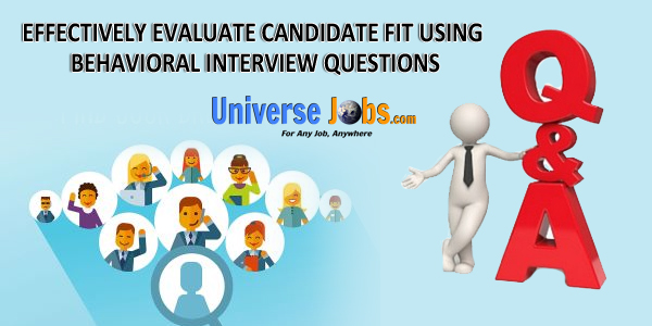 Effectively-Evaluate-Candidate-Fit-Using-Behavioral-Interview-Questions
