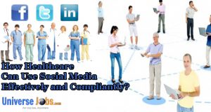 How Healthcare Can Use Social Media Effectively and Compliantly
