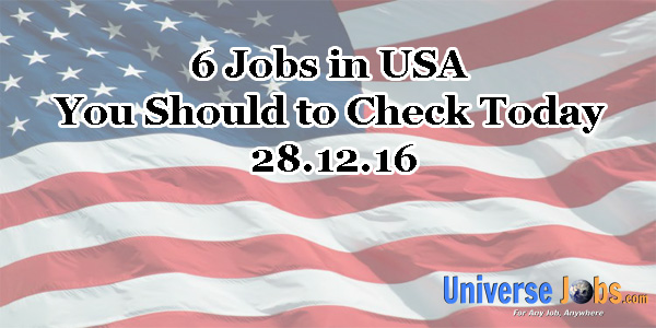 6 Jobs in USA You Should to Check Today