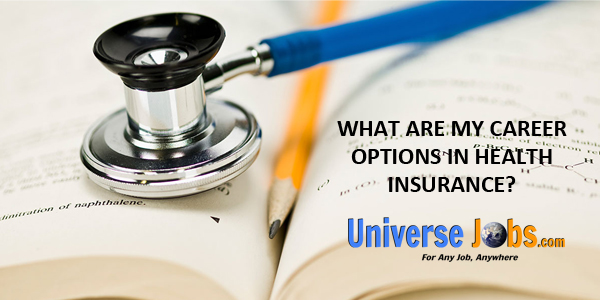 What-Are-My-Career-Options-in-Health-Insurance