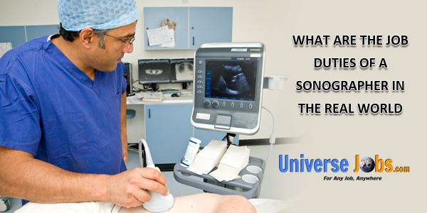 What Are the Job Duties of a Sonographer in the Real World?