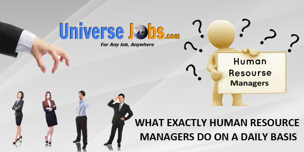 What Exactly Human Resources Managers Do on a Daily Basis