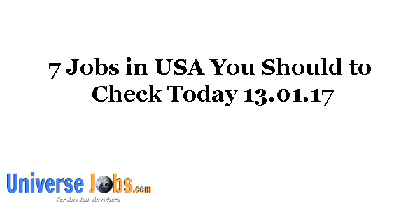 7 Jobs in USA You Should to Check Today 13.01