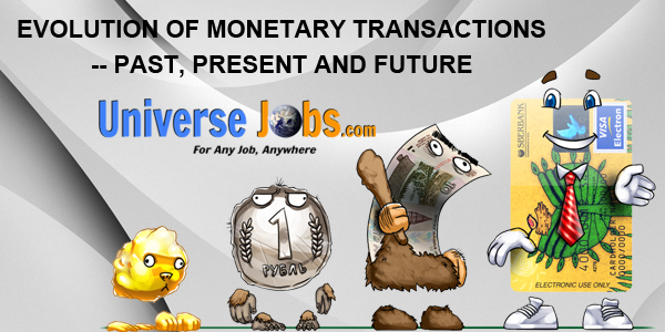 Evolution-of-Monetary-Transactions---Past,-Present-and-Future