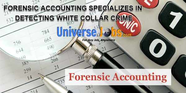 FORENSIC-ACCOUNTING-SPECIALIZES-IN-DETECTING-WHITE-COLLAR-CRIME