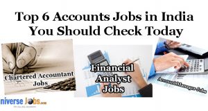 Top 6 Accounts Jobs in India You Should Check Today