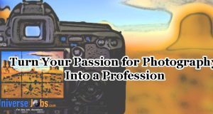 Turn Your Passion for Photography Into a Profession