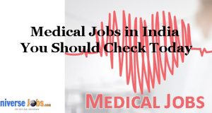 Medical & Healthcare Jobs in India You Should Check Today