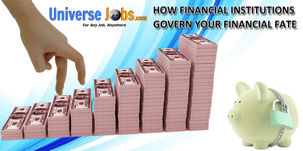 How-Financial-Institutions-Govern-Your-Financial-Fate
