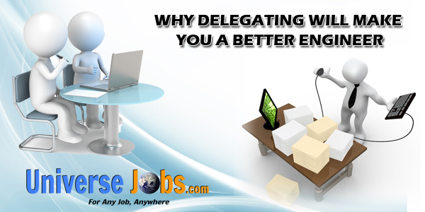Why-Delegating-Will-Make-You-a-Better-Engineer