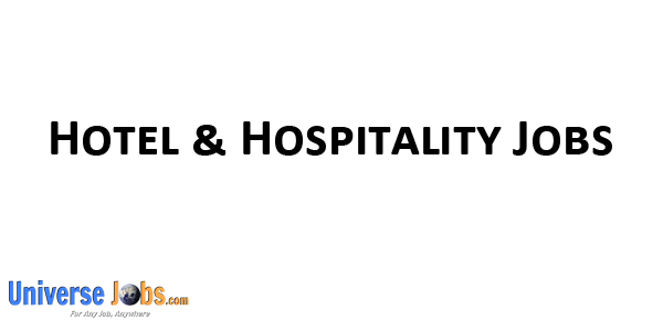 Hotel & Hospitality Jobs You Should Check Today