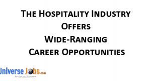 The Hospitality Industry Offers Wide-Ranging Career Opportunities