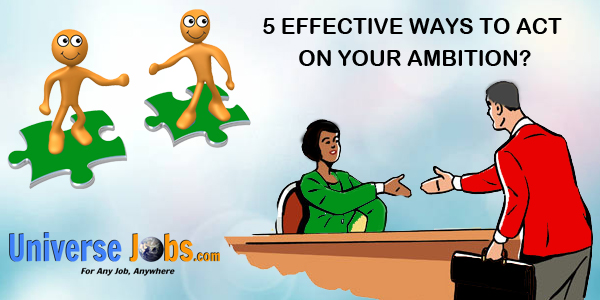 5-Effective-Ways-to-Act-on-Your-Ambition
