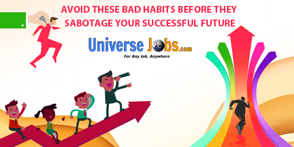 Avoid-these-Bad-Habits-Before-they-Sabotage-your-Successful-Future