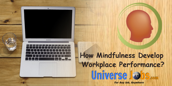 How-Mindfulness-Develop-Workplace-Performance